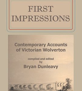 First Impressions: Contemporary Accounts of Victorian Wolverton