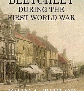 Bletchley During the First World War