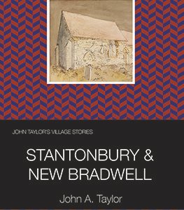 Stantonbury and New Bradwell (John Taylor's Village Stories: 6)