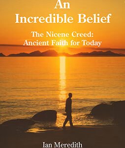 An Incredible Belief