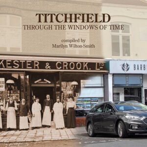 Titchfield Through the Windows of Time
