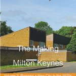 The Making of Milton Keynes Volume 2
