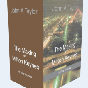 The Making of Milton Keynes