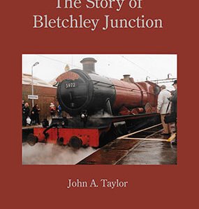 The Story of Bletchley Junction